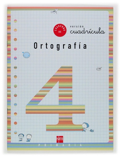 [8434888831] CUADERNO DE ORTOGRAFIA 4 VERSION CUADRICULA