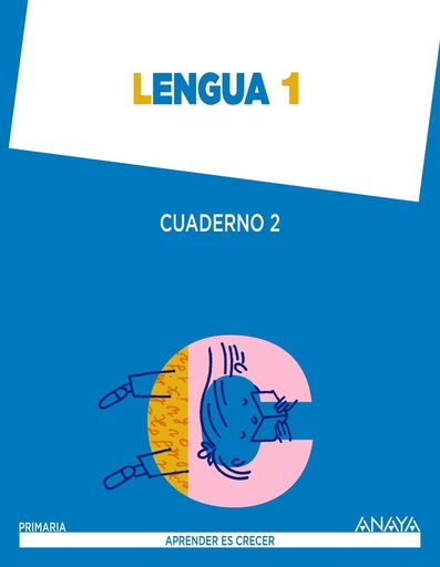 [9788467845297] LENGUA EP1 CUADERNO 2 (APRENDER ES CRECER)