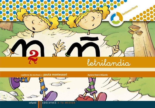 [9788426371409] LETRILANDIA CUADERNO PAUTA MONTESSORIE 2 ESPIRAL