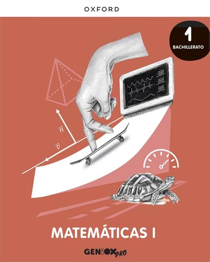 [9780190545710] MATEMATICAS 1° BAC LIBRO DEL ALUMNO GENIOX