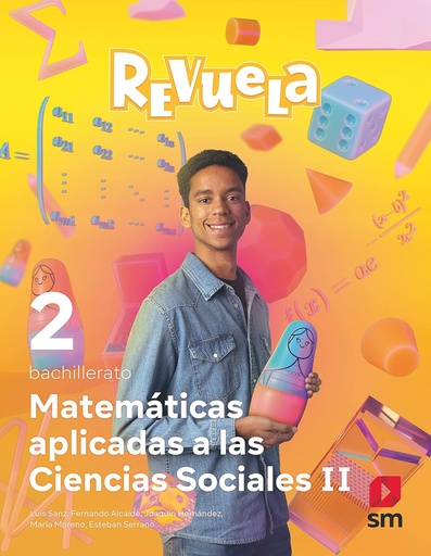 [9788498562316] MATEMATICAS APLICADAS A LAS CIENCIAS SOCIALES 2 BACHILLERATO REVUELA