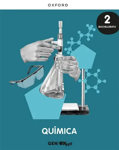 [9780190545826] QUIMICA 2 BAC LIBRO DEL ESTUDIANTE GENIOX PRO