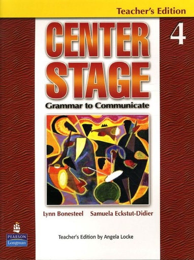 [9780132409988] CENTER STAGE 4 TEACHER'S EDITION