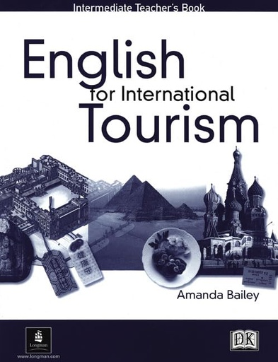 [0582479827] ENGLISH FOR INTERNATIONAL TOURISM INTERM TBK