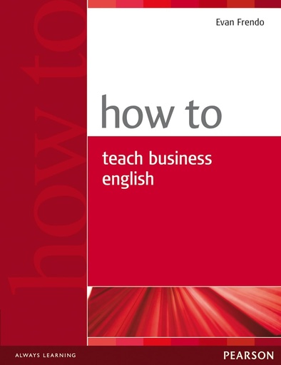 [9780582779969] HOW TO TEACH BUSINESS ENGLISH