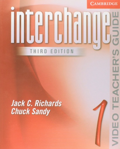 [0521601924] INTERCHANGE, THIRD EDITION 1 VIDEO TEACHER'S GUIDE