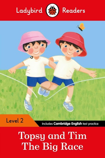 [9780241254486] LADYBIRD READERS : TOPSY & TIM THE BIG RACE - BOOK - Level 2