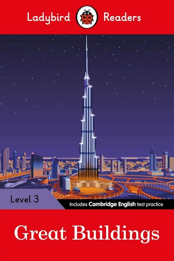 [9780241284001] LADYBIRD READERS : GREAT BUILDINGS - BOOK - Level 3
