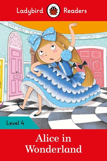 [9780241284315] LADYBIRD READERS : ALICE IN WONDERLAND - BOOK - Level 4