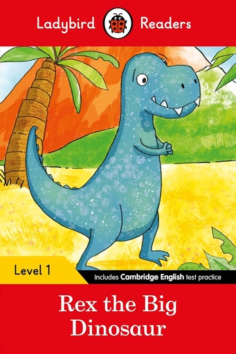 [9780241297414] LADYBIRD READERS : REX THE BIG DINOSAUR - BOOK - Level 1