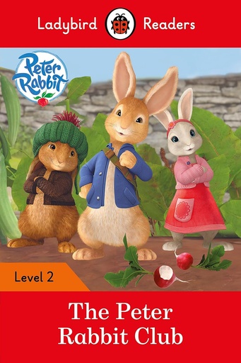 [9780241298114] LADYBIRD READERS : PETER RABBIT THE PETER RABBIT CLUB - BOOK - Level 2