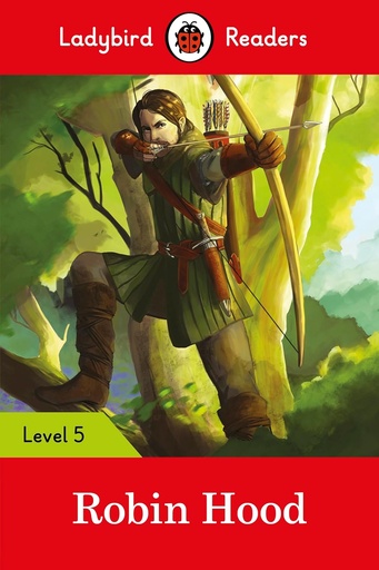 [9780241336113] LADYBIRD READERS : ROBIN HOOD - BOOK - Level 5