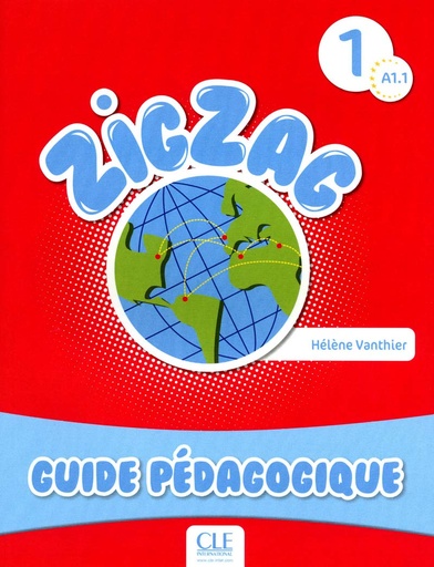 [9782090383881] ZIGZAG 1 (A1.1) GUIDE PEDAGOGIQUE