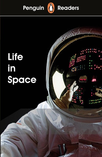[9780241375235] PENGUIN READERS : LIFE IN SPACE - BOOK - Level 2
