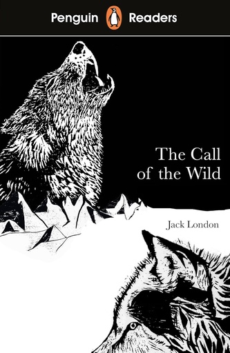 [9780241375259] PENGUIN READERS : THE CALL OF THE WILD - BOOK - Level 2
