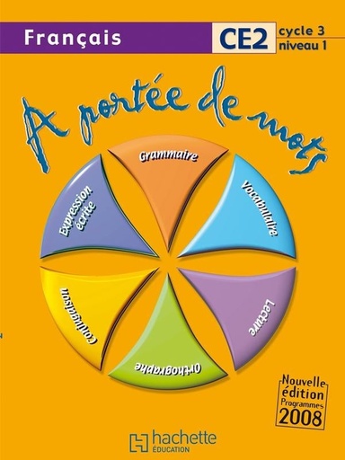[9782011174628] A LA PORTEE DE MOTS CE2 LIVRE DE L'ELÈVE