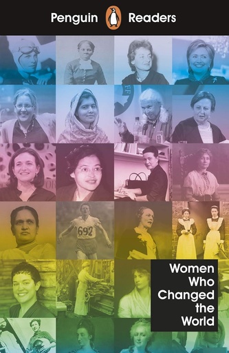 [9780241375280] PENGUIN READERS : WOMEN WHO CHANGED THE WORLD - BOOK - Level 4