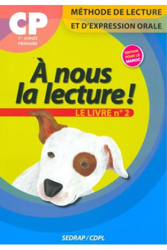 [9782758104575] A NOUS LA LECTURE CP LIVRE N°2 (ED MAROCAIN)