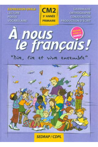 [9782758104780] A NOUS LE FRANÇAIS! CM2 MANUEL