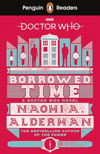 [9780241397886] PENGUIN READERS : DOCTOR WHO: BORROWED TIME - BOOK - Level 5