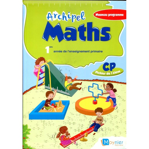 [9954074916] ARCHIPEL MATHS CP FICHIER DE L'ELÈVE