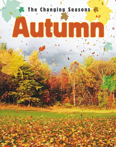 [9781445107141] AUTUMN (THE CHANGING SEASONS)