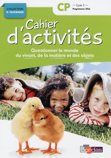 [9782047336113] CAHIER D'ACTIVITES: QUESTIONNER LE MONDE CP (TAVERNIER) 2017