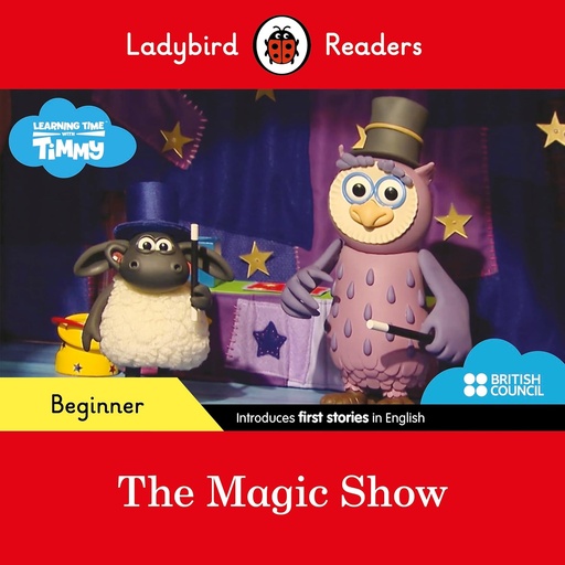 [9780241440018] LADYBIRD READERS : THE MAGIC SHOW - BOOK - Beginner