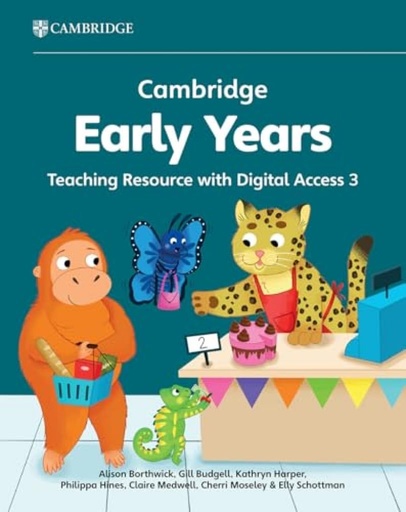 [9781009387750] CAMBRIDGE EARLY YEARS 3 TEACHING RESOURCE+DIGITAL ACCESS