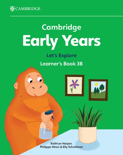 [9781009388337] CAMBRIDGE EARLY YEARS LET'S EXPLORE 3B LEARNER'S BOOK