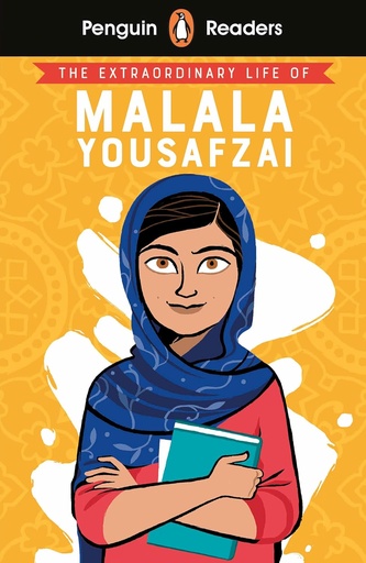 [9780241447376] PENGUIN READERS : THE EXTRAORDINARY LIFE OF MALALA YOUSAFZAI - BOOK - Level 2