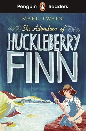 [9780241463291] PENGUIN READERS : THE ADVENTURES OF HUCKLEBERRY FINN - BOOK - Level 2