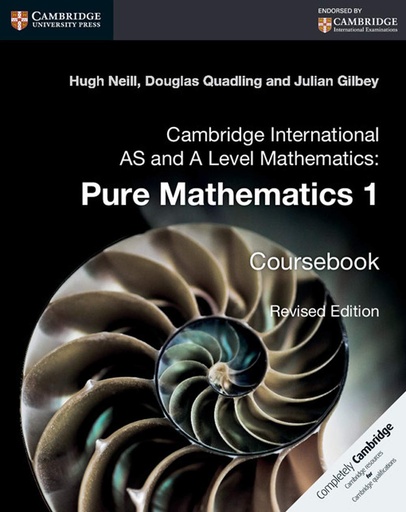 [9781316600207] CAMBRIDGE INTERNATIONAL AS & A LEVEL MATHEMATICS : PURE MATHEMATICS 1 CBK (REVISED ED)