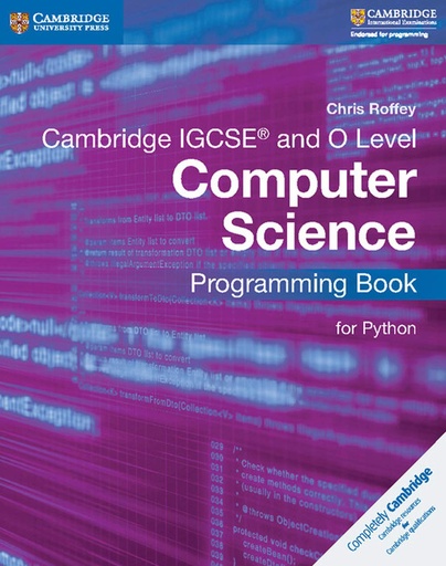 [9781316617823] CAMBRIDGE INTERNATIONAL IGCSE (R) & O LEVEL COMPUTER SCIENCE PROGRAMMING BOOK FOR PYTHON
