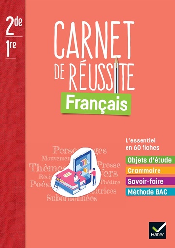 [9782401085909] CARNET DE REUSSITE FRANÇAIS 2NDE/1ÈRE (ED 2022)