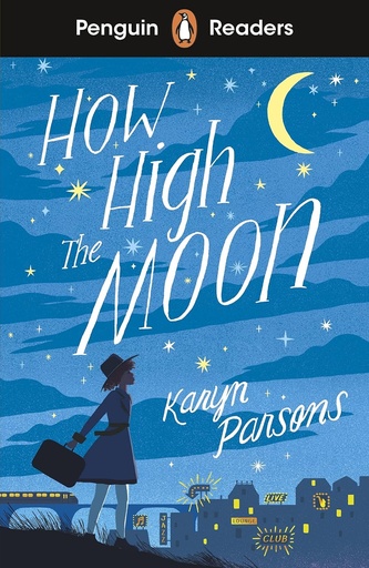 [9780241520727] PENGUIN READERS : HOW HIGH THE MOON - BOOK - Level 4