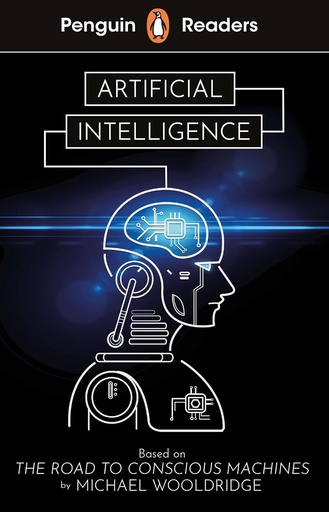 [9780241542606] PENGUIN READERS : ARTIFICIAL INTELLIGENCE - BOOK - Level 7
