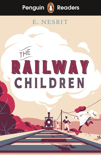 [9780241553305] PENGUIN READERS : THE RAILWAY CHILDREN - BOOK - Level 1