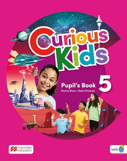 [9781035124848] CURIOUS KIDS - PUPILS BOOK WITH DIGITAL PUPILS AND NAVIO APP - 5