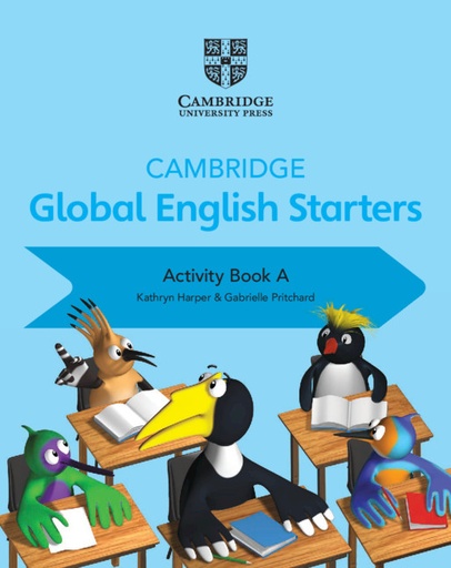 [9781108700061] CAMBRIDGE GLOBAL ENGLISH - ACTIVITY BOOK A - Starters