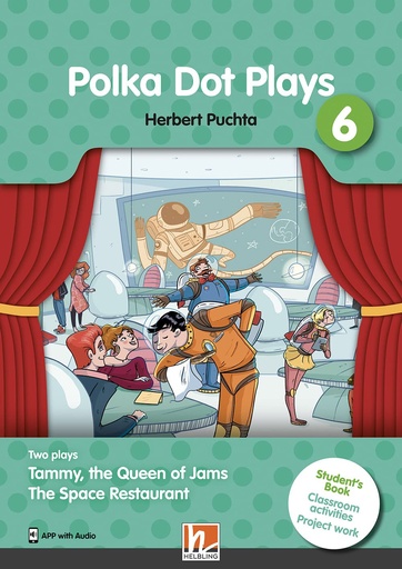 [9783990891278] POLKA DOT PLAYS - STUDENT'S BOOK + AUDIO ON APP - 6