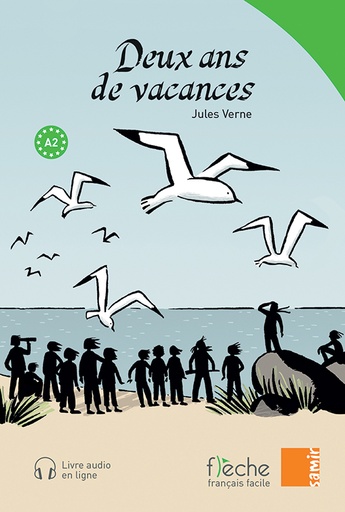 [9786144432068] FLÈCHE : DEUX ANS DE VACANCES - BOOK - Niveau A2