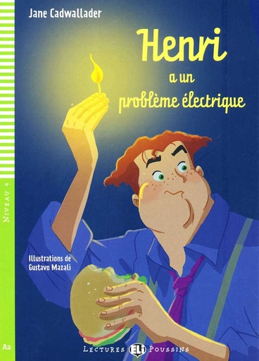 [9788853605283] ELI POUSSINS : HENRI A UN PROBLÈME ELECTRIQUE - BOOK WITH CD - Niveau 4