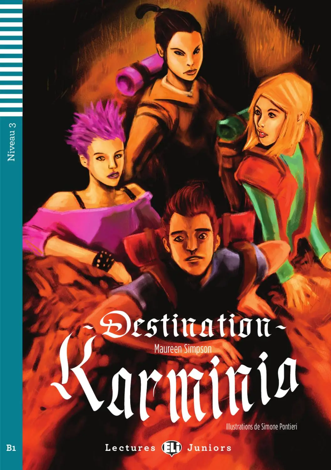 [9788853605603] ELI ADOLESCENTES : DESTINO KARMINIA - CD - Nivel 3