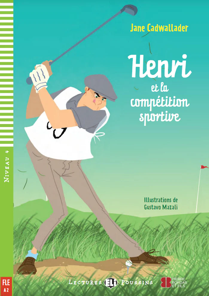 [9788853606310] ELI POUSSINS : HENRI & LA COMPÉTITION SPORTIVE - BOOK WITH CD - Niveau 4