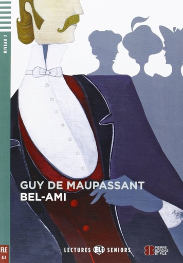 [9788853615954] ELI SENIORS : BEL-AMI - BOOK WITH CD - Niveau 2