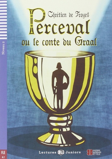 [9788853617453] ELI JUNIORS : PERCEVAL OU LE CONTE DU GRAAL - BOOK WITH CD - Niveau 2