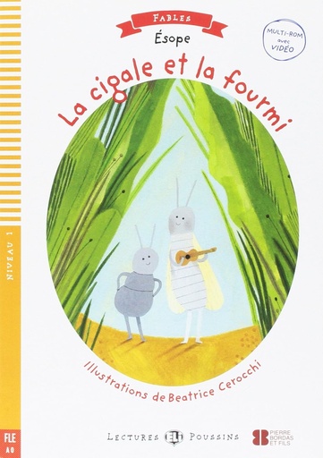 [9788853618986] ELI POUSSINS : LA CIGALE & LA FOURMI  - BOOK - Niveau 1 