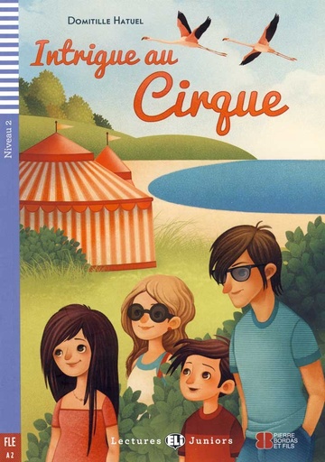 [9788853620200] ELI JUNIORS : INTRIGUE AU CIRQUE - BOOK WITH CD - Niveau 2