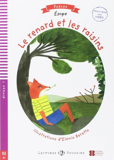 [9788853622297] ELI POUSSINS : LE RENARD & LES RAISINS - BOOK - Niveau 2